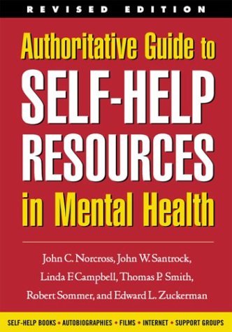 Imagen de archivo de Authoritative Guide to Self-Help Resources in Mental Health a la venta por Better World Books