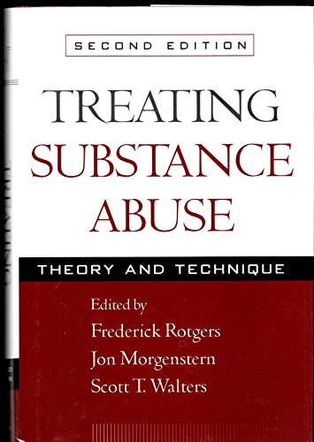 9781572308978: Treating Substance Abuse: Theory and Technique