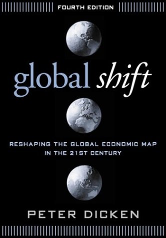 Stock image for Global Shift, Fourth Edition : Reshaping the Global Economic Map in the 21st Century for sale by Better World Books