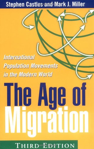 9781572309005: The Age of Migration, Third Edition: International Population Movements in the Modern World