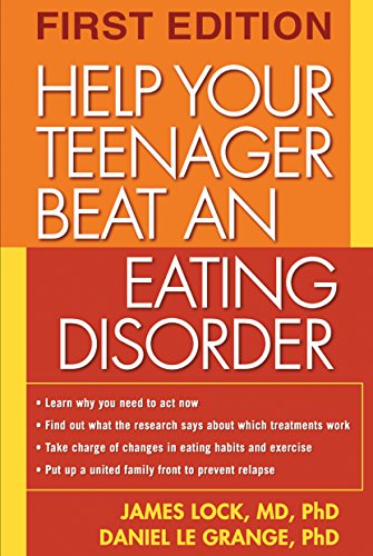 9781572309081: Help Your Teenager Beat an Eating Disorder, First Edition