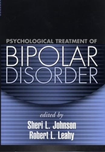 Beispielbild fr Psychological Treatment of Bipolar Disorder zum Verkauf von HPB-Ruby