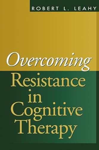 Overcoming Resistance in Cognitive Therapy