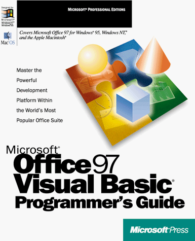 Microsoft Office 97 Visual Basic Programmer's Guide (Microsoft Professional  Editions) - Microsoft Press: 9781572313408 - AbeBooks