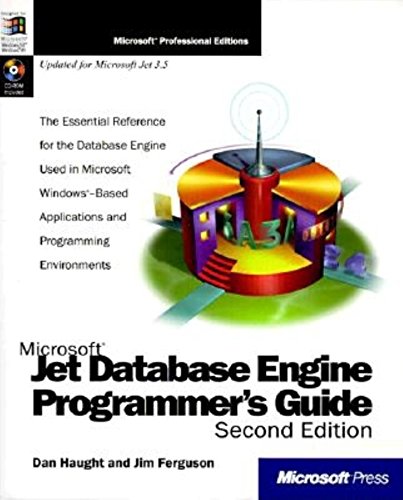 Microsoft Jet Database Engine Programmers Guide (Microsoft Professional Editions) (9781572313422) by Dan Haught; Jim Ferguson