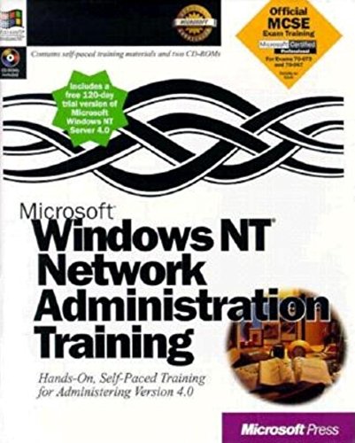 Imagen de archivo de Microsoft Windows NT Network Administration Training: Hands-On, Self-Paced Training for Administering Version 4.0 (Microsoft Training Guides) a la venta por Wonder Book