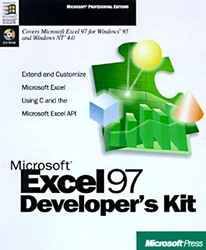 Imagen de archivo de Microsoft Excel 97 Developers Kit: With CDROM; Extend and Customize Microsoft Excel Using C and the Microsoft Excel API [With Source Code for Programm a la venta por ThriftBooks-Dallas