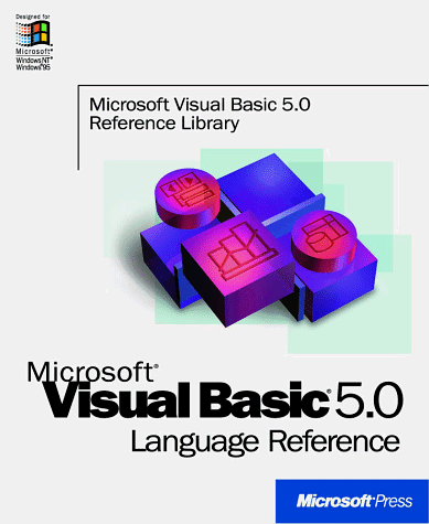 Beispielbild fr Microsoft Visual Basic 5.0 Language Reference Vol. 1 : A Complete Description of Each Object Function Statement Method zum Verkauf von Better World Books: West