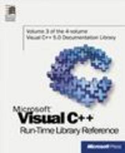 Imagen de archivo de Microsoft Visual C++ Run Time Library Reference, Part 3 (Microsoft Visual C++ 5.0 Programmer's Reference Set) a la venta por ThriftBooks-Dallas