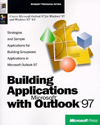 Building MS Outlook 97 Applications (9781572315365) by Microsoft Press; Microsoft Corporation