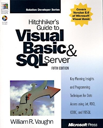 Stock image for Hitchhiker's Guide to Visual Basic and SQL Server : Key Planning Insights and Programming Techniques for Data Access for sale by Better World Books
