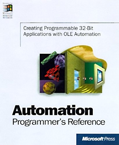 Automation Programmers Reference (Microsoft Programming Series) (9781572315846) by Microsoft Press; Microsoft Corporation