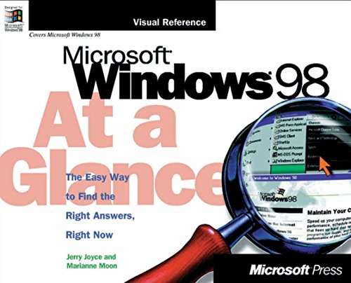 Microsoft Windows 98 at a Glance (At a Glance (Microsoft)) (9781572316317) by Joyce, Jerry; Moon, Marianne