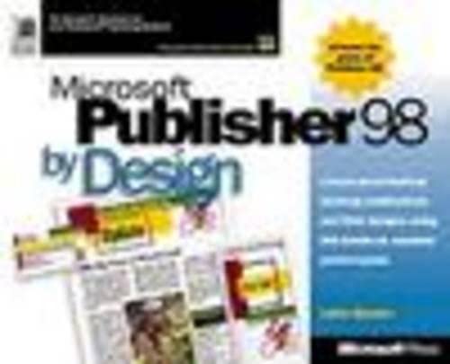 Beispielbild fr Microsoft Publisher 98 by Design zum Verkauf von Better World Books