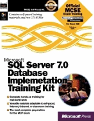 Microsoft SQL Server 7.0 Database Implementation Training Kit (9781572318267) by Microsoft Press; Microsoft Corporation