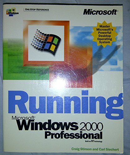 Running Microsoft Windows 2000 Professional (9781572318380) by Stinson, Craig; Siechert, Carl