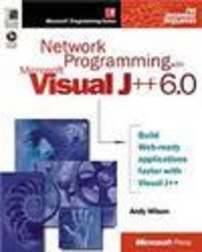 Stock image for Network Programming with Microsoft Visual J++ 6.0 (Microsoft Programming Series) for sale by HPB-Red