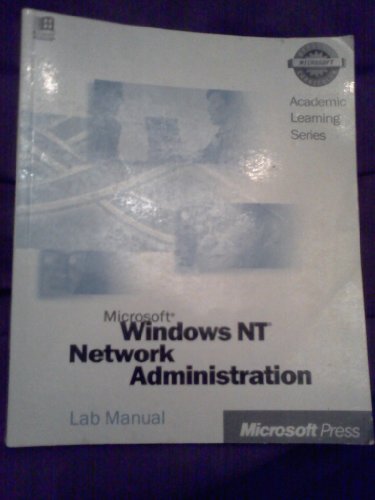 9781572319134: Microsoft Windows Nt Network Administration (Academic Learning Series)