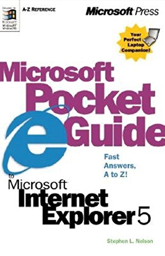 Microsoft Pocket Guide to Microsoft Internet Explorer 5 (9781572319851) by Nelson, Stephen L