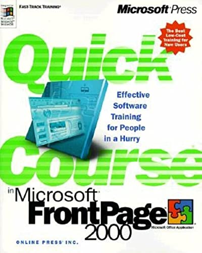 Beispielbild fr Quick Course in Microsoft FrontPage 2000 zum Verkauf von Better World Books