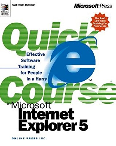 Imagen de archivo de Quick Course in Microsoft Internet Explorer 5 a la venta por BookShop4U