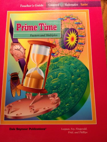 Stock image for Prime Time: Factors and Multiples (Connected Mathematics) for sale by POQUETTE'S BOOKS