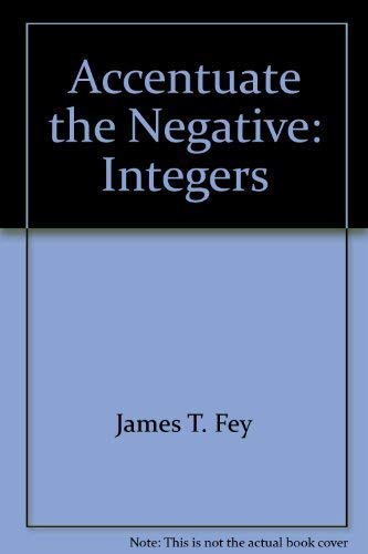 Stock image for Accentuate the Negative : Integers for sale by Better World Books