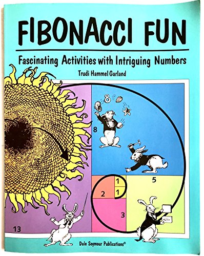9781572322653: Fibonacci Fun: Fascinating Activities With Intriguing Numbers