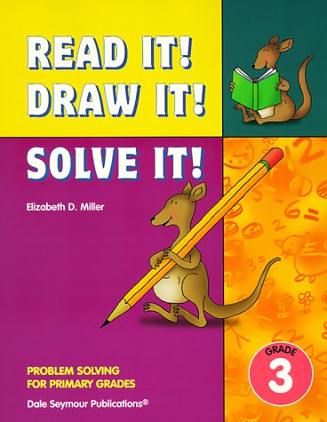 Stock image for Read It! Draw It! Solve It! Problem Solving for Primary Grades, Grade 3 for sale by Orion Tech