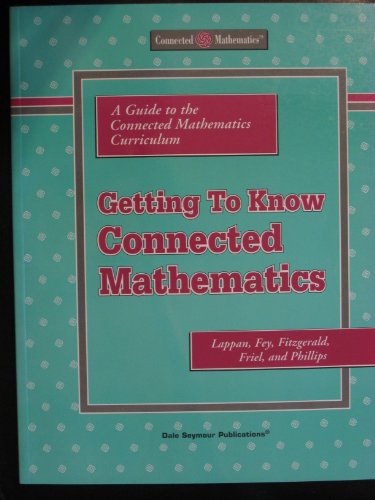 Beispielbild fr Getting to Know Connected Mathematics: A Guide to the Connected Mathematics Curriculum zum Verkauf von Better World Books: West
