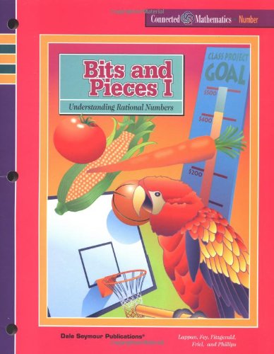 Beispielbild fr Bits & Pieces 1: Understanding Rational Numbers (Connected Mathematics Series: Number) (Student Edition) zum Verkauf von Wonder Book