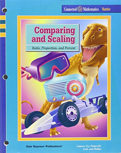 Beispielbild fr Comparing and Scaling: Ratio, Proportion, and Percent (Connected Mathematics) zum Verkauf von More Than Words