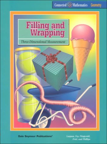 Stock image for Filling & Wrapping: Three-Dimensional Measurement (Connected Mathematics Series) for sale by Ergodebooks