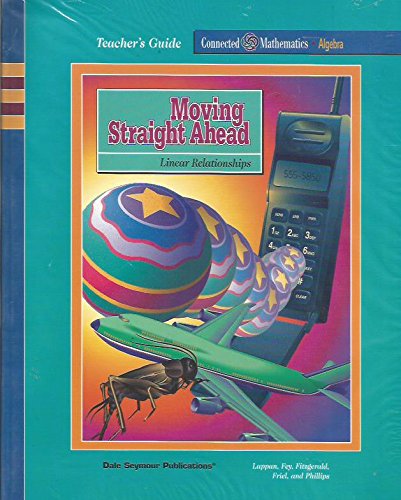 Imagen de archivo de Moving Straight Ahead : Linear Relationships Teacher's Edition a la venta por The Book Cellar, LLC