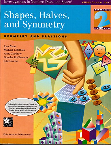 Stock image for Shapes, Halves, and Symmetry : Geometry and Fractions for sale by Better World Books: West