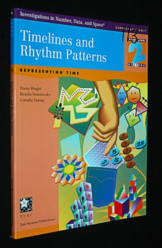 9781572326606: Timelines and Rhythm Patterns: Representing Time: Grade Level 2: Investigations in Number, Data, and Space