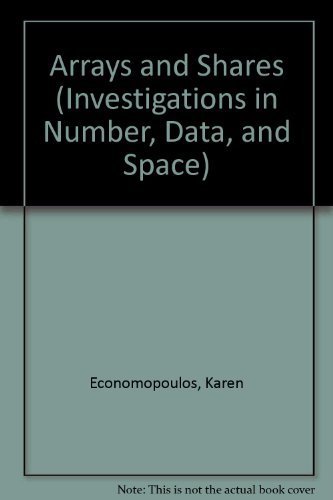 9781572327443: Arrays And Shares: Multiplication And Division (Investigations in Number, Data, and Space)