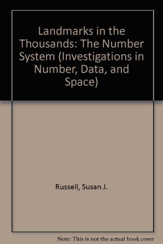 Stock image for Landmarks in the Thousands: The Number System (Investigations in Number, Data and Space, Grade 4) for sale by Irish Booksellers