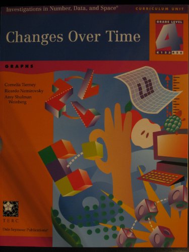 Stock image for Changes over Time Graphs (Investigations in number, data, and space)(Grade 4, 5, 6) for sale by Better World Books