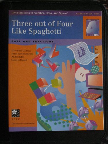 Imagen de archivo de Three Out of Four Like Spaghetti, Grade 4 : Data and Fractions a la venta por Better World Books