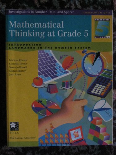 Beispielbild fr Mathematical Thinking at Grade 5: Introduction & Landmarks in the Number System zum Verkauf von Ammareal