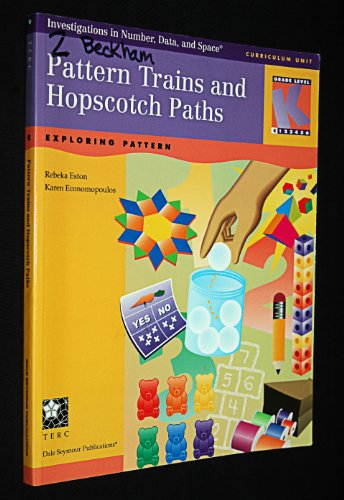 Stock image for Pattern Trains & Hopscotch Paths: Exploring Pattern for sale by ThriftBooks-Atlanta