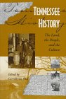 Imagen de archivo de Tennessee History: The Land, the People, and the Culture a la venta por Books of the Smoky Mountains