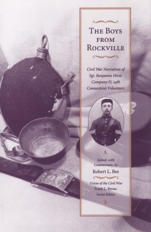 Boys From Rockville: Civil War Narratives (Voices of the Civil War) (9781572330054) by Bee, Robert L.