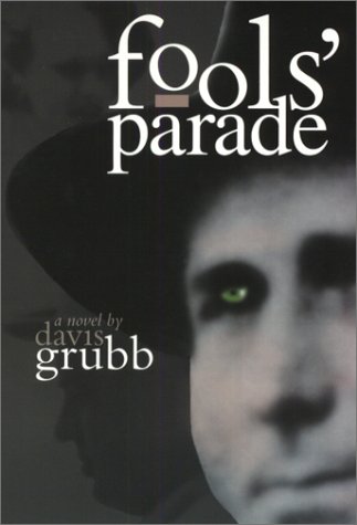 Fools Parade (Appalachian Echoes Fiction) (9781572331143) by Grubb, Davis