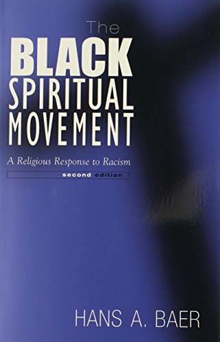 Imagen de archivo de The Black Spiritual Movement, 2Nd Ed : A Religious Response to Racism a la venta por Better World Books