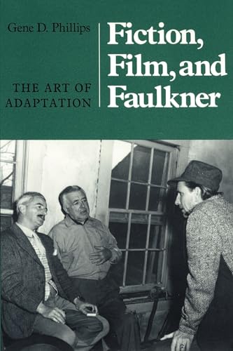 9781572331662: Fiction, Film, And Faulkner: The Art Of Adaptation