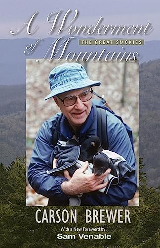 Stock image for A Wonderment of Mountains: The Great Smokies for sale by Ergodebooks