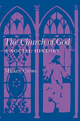 9781572332553: The Church Of God: A Social History