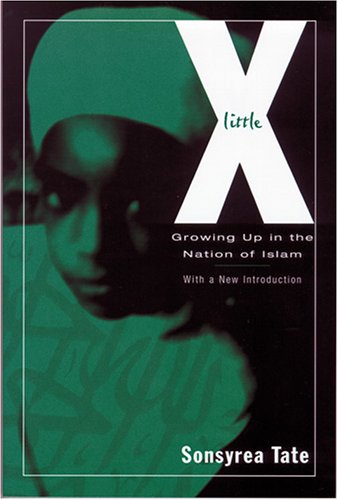 9781572333642: Little X: Growing Up in the Nation of Islam